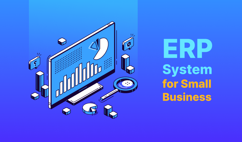 Best ERP System for Small Businesses You Should Know in 2024